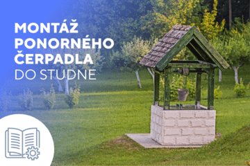 Montáž ponorného čerpadla do studne